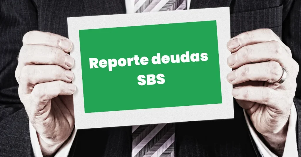 Acceder al reporte de deudas de la SBS
