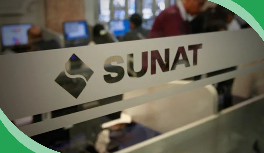 ¿Qué es la SUNAT? ¿Cuáles son sus Funciones?